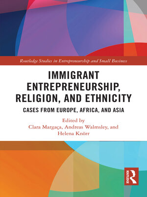 cover image of Immigrant Entrepreneurship, Religion, and Ethnicity